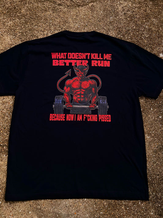 What Doesn't Kill Me..